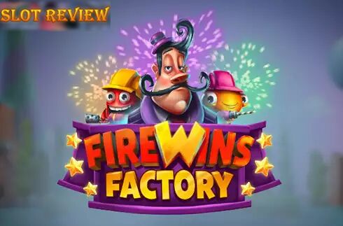 Firewins Factory Slot Review